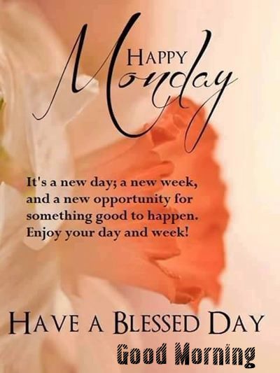monday chance for good things