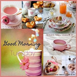 Good Morning Tuesday