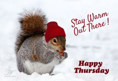 Stay warm out there Happy Thursday