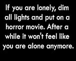 Alone.