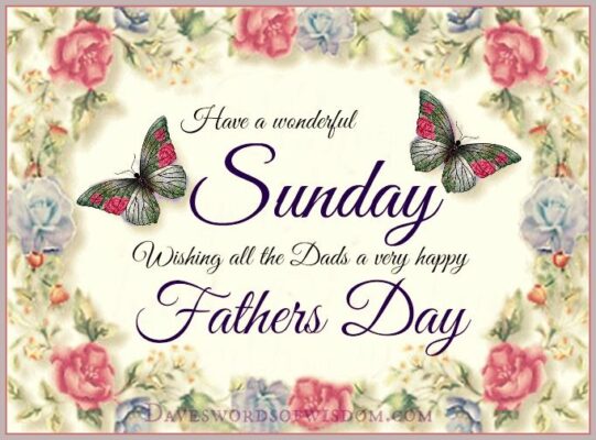 Happy Father Day on Sunday
