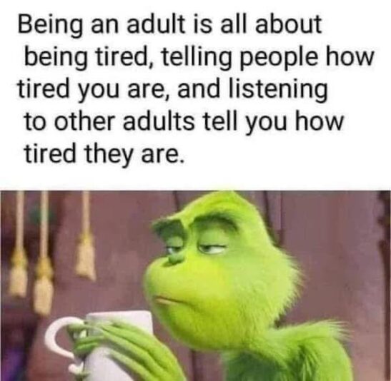 tired