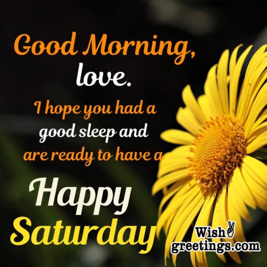 good moring saturday good sleep