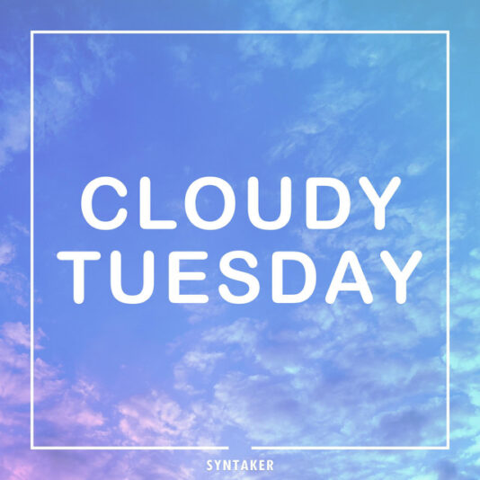 Cloudy Tuesday