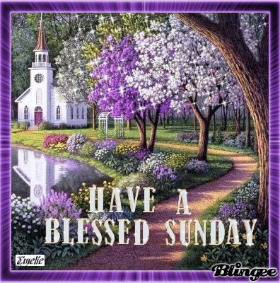 Have a blessed Sunday