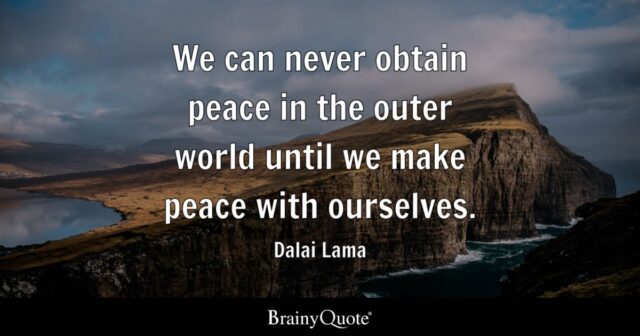 peace inner peace before outer peace dalai lama