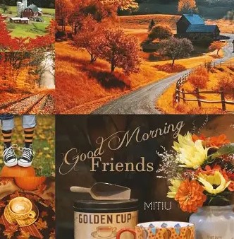 Good Morning Friends fall collage 2