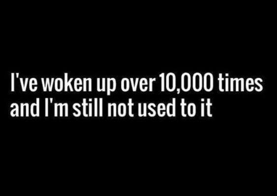 waking again
