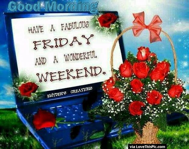 Happy Friday & Weekend laptop