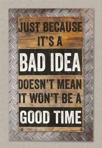 Bad idea.