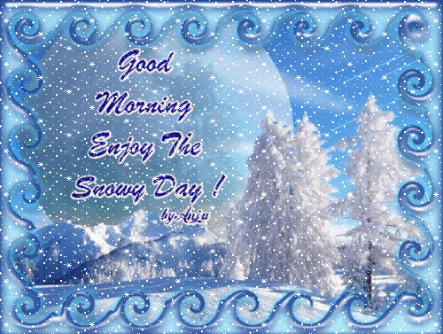 Good Morning Friday snow