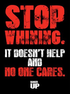stop whining, no one cares