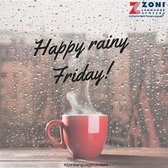 Happy rainy Friday