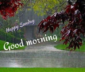Good Morning Sunday Rainy Day