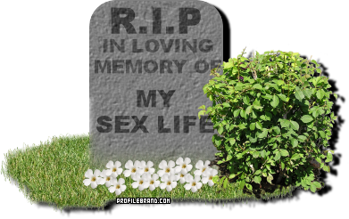 RIP my love life.