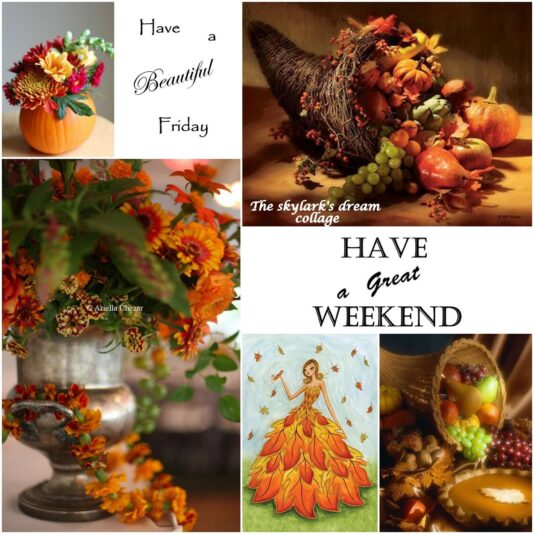 Have a beautiful Firday collage