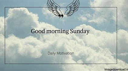 Good Morning cloudy Sunday