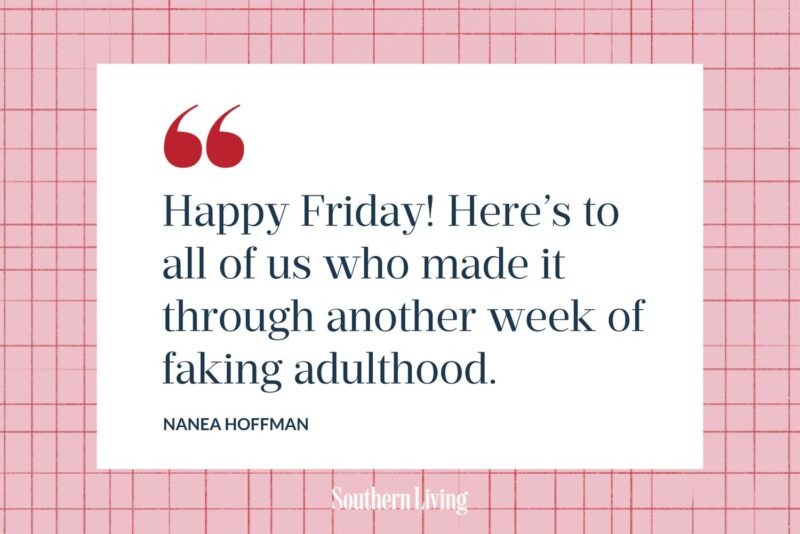 friday faking adulthood