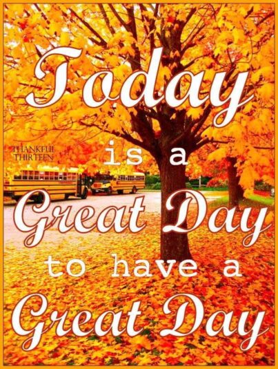 Good Morning Tuesday Fall
