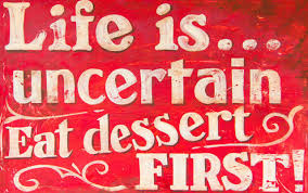 Dessert.