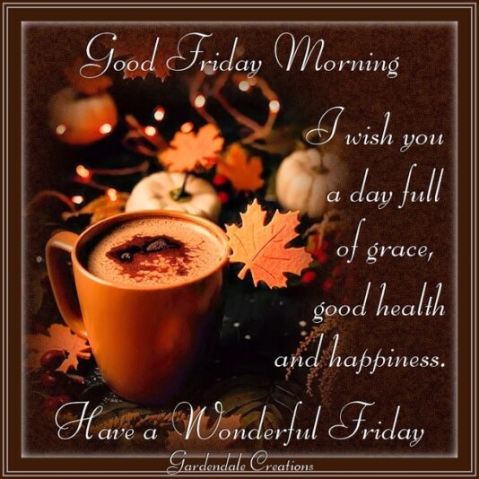 Good Morning Friday