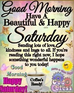 Good Morning & Happy Saturday