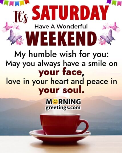 Its-Saturday-Have-A-Wonderful-Weekend