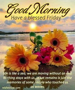 Good Morning Have a blessed Friday