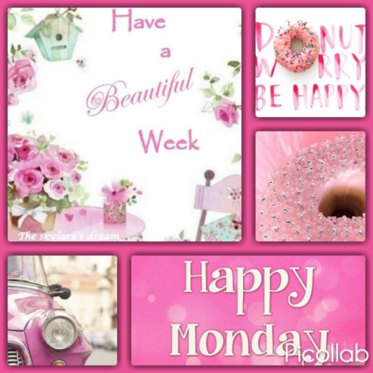 Have a beautiful Monday & week