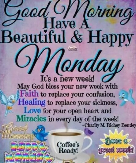 Good Morning & Happy Monday
