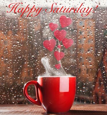 Happy Saturday rainy