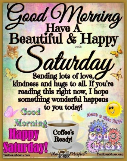 Good Morning Happy Saturday