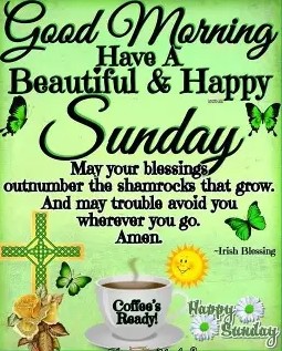 Good morning & Happy Sunday Irish